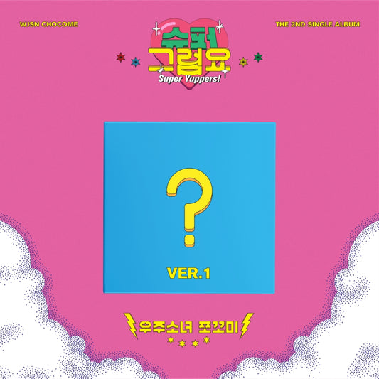 WJSN CHOCOME - 2. Single Album [SUPER YUPPERS!] (Ver. 1)