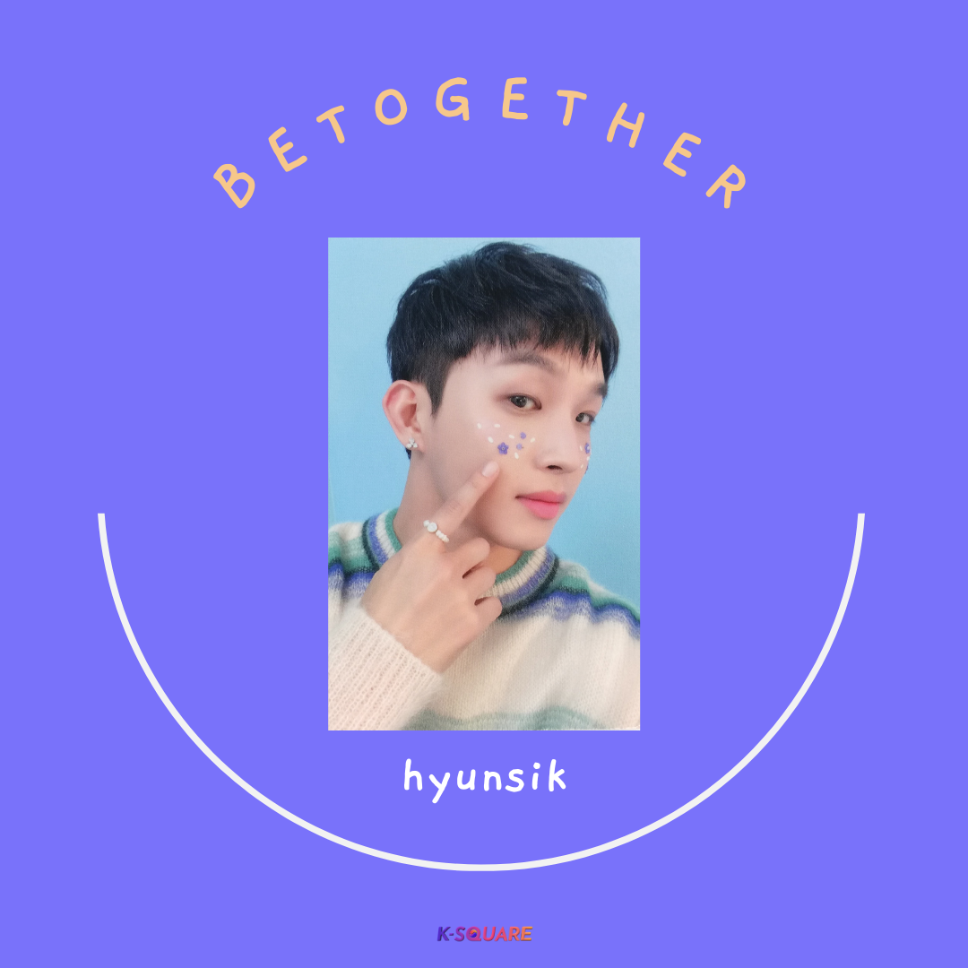 BTOB - BeTogether [MAKESTAR] (Hyunsik)