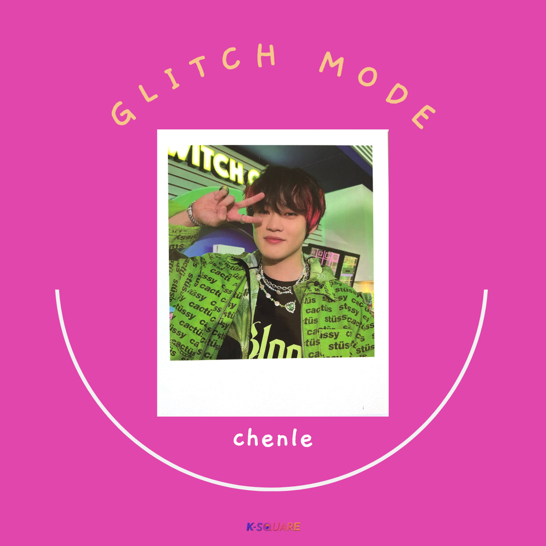 NCT DREAM - Glitch Mode [MAKESTAR] (Chenle)
