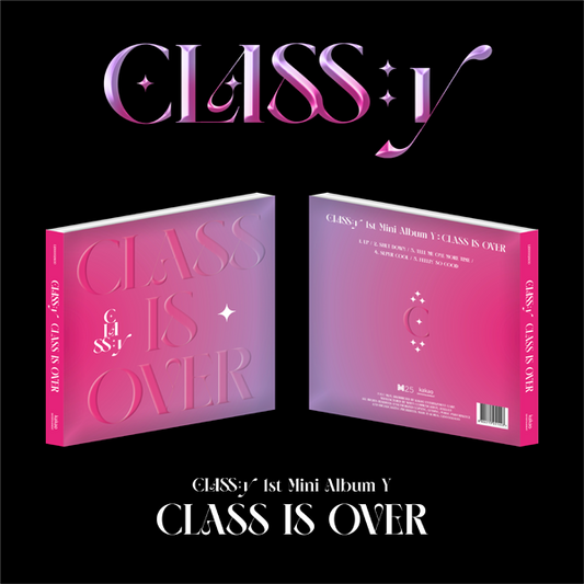CLASS:y - 1. Mini Album [CLASS IS OVER]