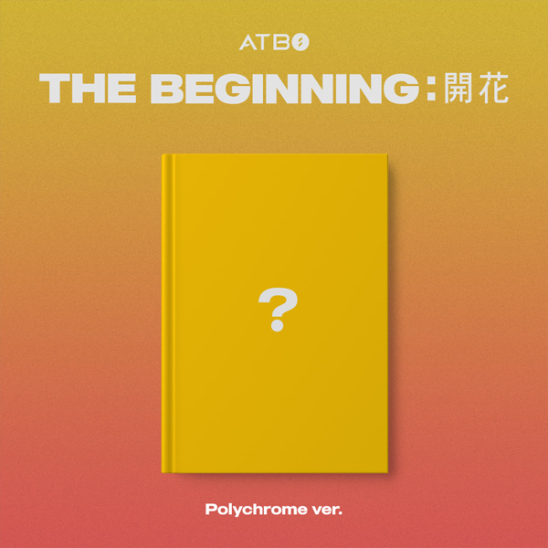 ATBO - Debut Album [THE BEGINNING: 開花] (Polychrome Ver.)