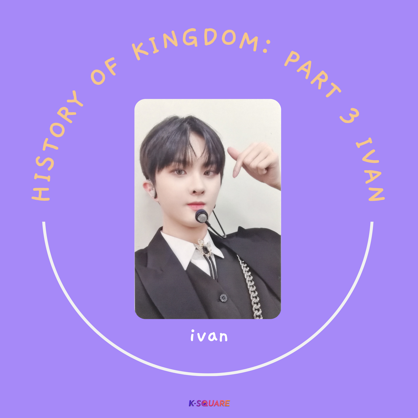 KINGDOM - History of Kingdom: Part 3 Ivan [MAKESTAR] (Ivan)