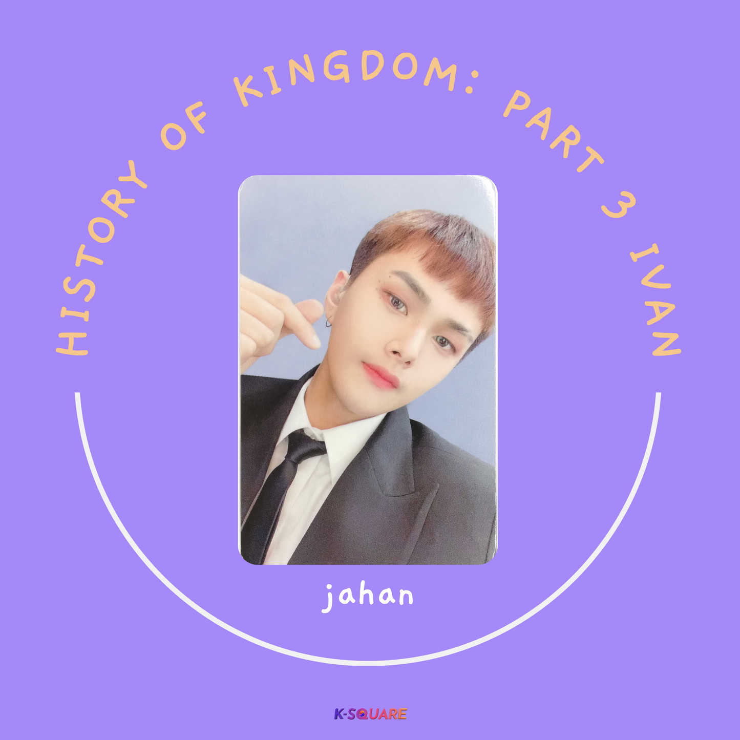 KINGDOM - History of Kingdom: Part 3 Ivan [MAKESTAR] (Jahan)